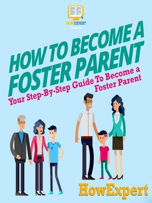 cover image of How to Become a Foster Parent